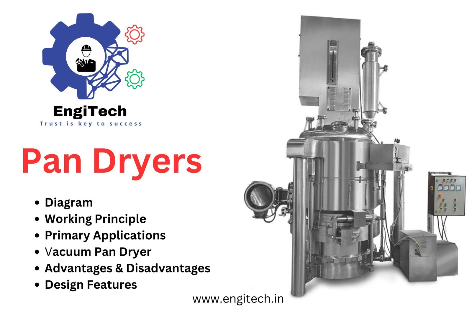 Pan Dryers: Working Principle, Design, and Uses