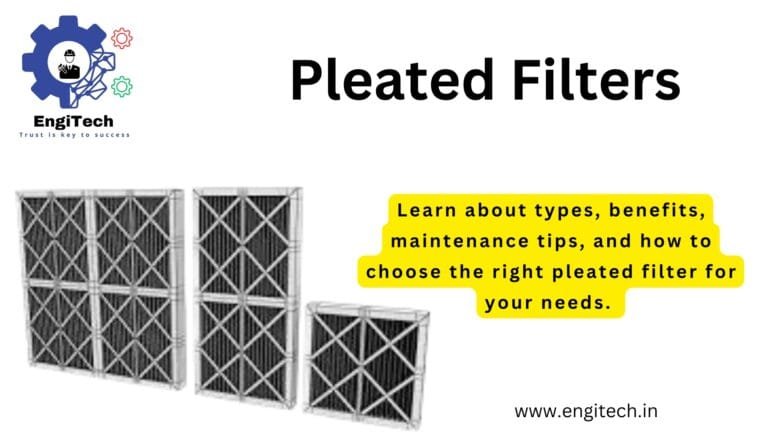 Pleated Filters: Ultimate Guide to Types, Benefits & Maintenance