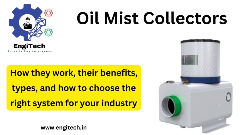 Oil Mist Collectors: Comprehensive Guide & Benefits for Industrial Use