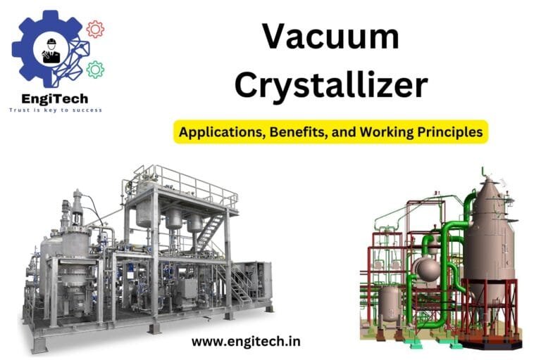 The Ultimate Guide to Vacuum Crystallizers: Applications, Benefits, and How They Work The Ultimate Guide to Vacuum Crystallizers: Applications, Benefits, and How They Work