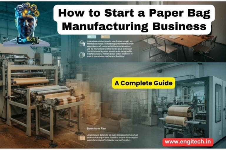 How to Start a Paper Bag Manufacturing Business: A Complete Guide
