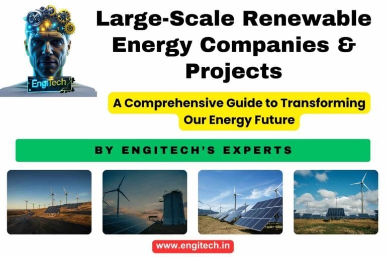 Large-Scale Renewable Energy Companies & Projects: A Comprehensive Guide to Transforming Our Energy Future