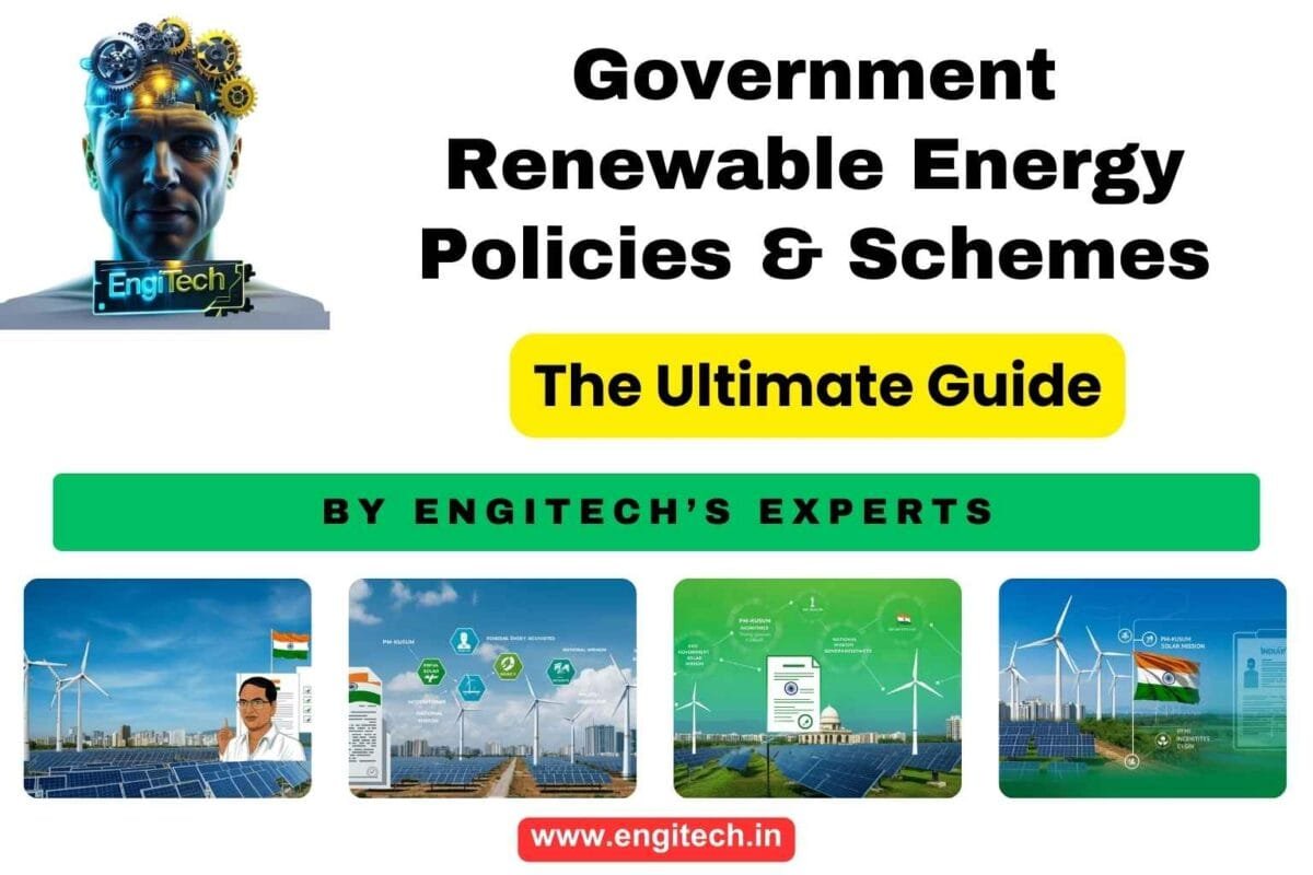 Government Renewable Energy Policies & Schemes: A Comprehensive 2025 Guide